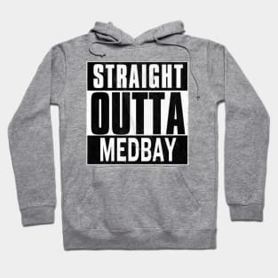 Straight Outta MedBay Hoodie